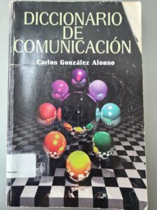 Fig.6 Portada del libro “Diccionario de Comunicación”